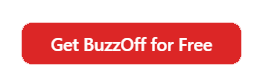 Get BuzzOff for Free button
